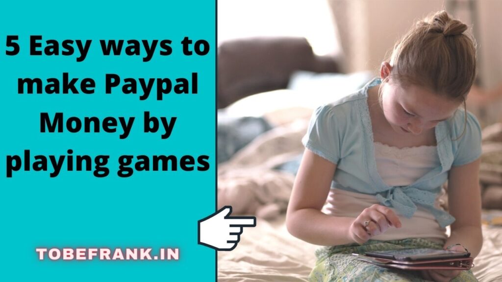 Play Games And Earn Paypal